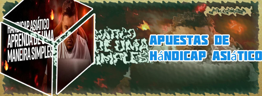 Que es handicap asiatico en las apuestas